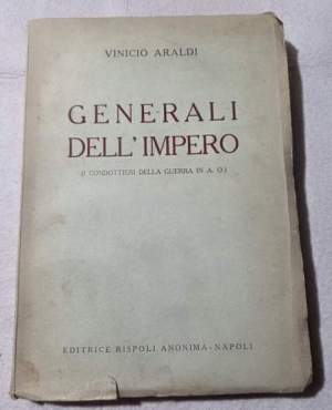 Generali dell'Impero ( i condottieri della guerra in A.O. )