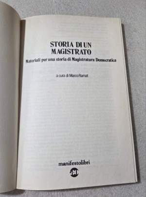 Storia di un magistrato - Materiali per una storia di Magistratura Democratica