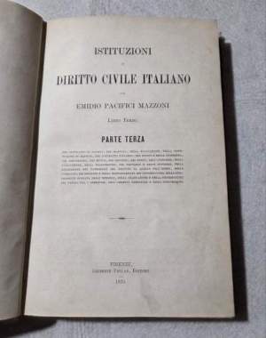 Istituzioni di Diritto Civile italiano - Libro terzo - parte terza