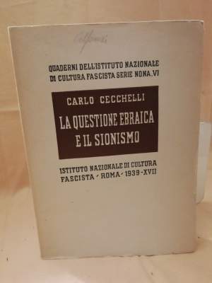 LA QUESTIONE EBRAICA E IL SIONISMO (1939)