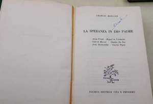 La fede in Gesu' Cristo - Il silenzio di Dio - La speranza degli uomini - La speranza in Dio padre - 4 Voll.