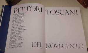 Pittori toscani del Novecento - Scultura toscana del Novecento - Pittori del Novecento in Toscana - 3 Voll.