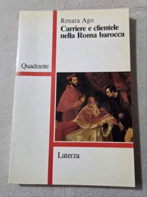 Carriere e clientele nella Roma barocca