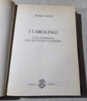 I CAROLINGI Una famiglia che ha fatto l'Europa