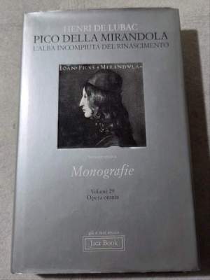 Pico della Mirandola. L'alba incompiuta del Rinascimento