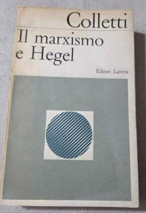 Il marxismo e Hegel