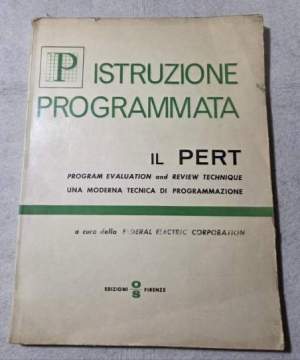 Il Pert - Program Evaluation and Rewiew Technique