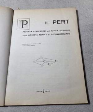 Il Pert - Program Evaluation and Rewiew Technique