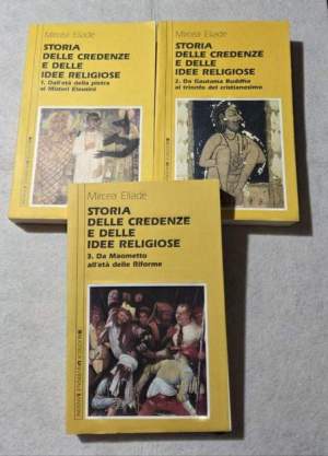 Storia delle credenze e delle idee religiose - 3 Voll.