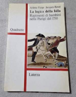 La logica della folla. Il caso dei rapimenti di bambini nella Parigi del 1750
