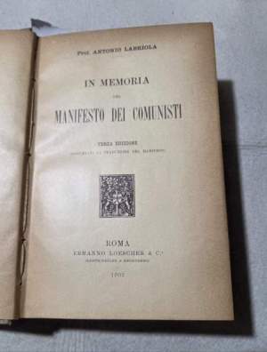 Saggi  intorno alla concezione materialistica della storia : In memoria del Manifesto dei comunisti - Del materialismo storico