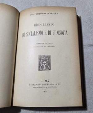 Saggi  intorno alla concezione materialistica della storia : In memoria del Manifesto dei comunisti - Del materialismo storico