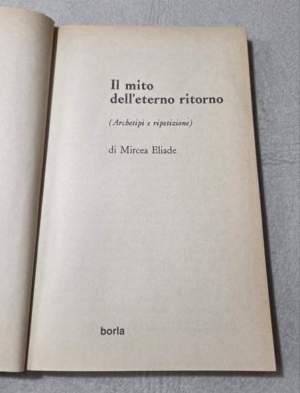 Il mito dell'eterno ritorno ( archetipi e ripetizione )
