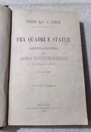 Fra quadri e statue - Strenna ricordo della Seconda Esposizione Nazionale di Belle Arti
