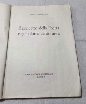 Il concetto della liberta' negli ultimi cento anni - 1