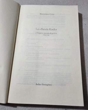 La banda Koch. Il reparto speciale di polizia 1943-44