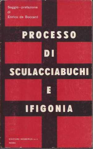 PROCESSO DI SCULACCIABUCHI E IFIGONIA