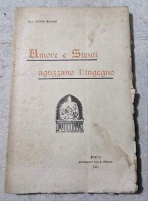 Amore e stenti aguzzano l'ingegno