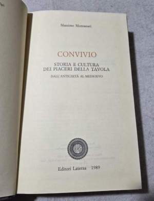 Convivio. Storia e cultura dei piaceri della tavola