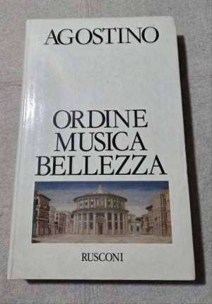 Ordine, musica, bellezza