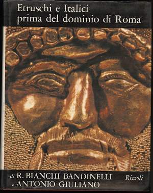 ETRUSCHI E ITALICI PRIMA DEL DOMINIO DI ROMA