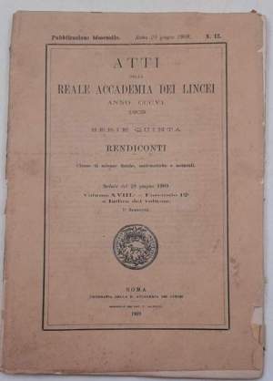 Atti della Reale Accademia dei Lincei - Anno CCCVI-1909 - Serie quinta - Rendiconti di scienze fisiche,matematiche e naturali