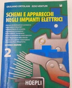 Schemi e apparecchi negli impianti elettrici. Per gli Ist. Tecnici e per gli Ist. Professionali (Vol. 2) con Floppy Disk