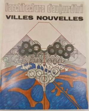 L'Architecture d'aujourd'hui - Villes nouvelles