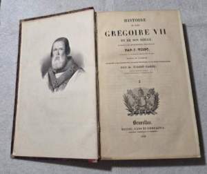 Histoire du Pape Gregoire VII et de son siecle - Deux Tomes- 2 tomi
