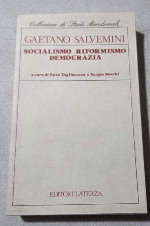 Socialismo, riformismo, democrazia. Antologia di scritti politici