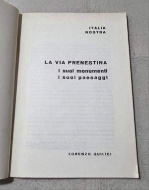 La via Prenestina: i suoi monumenti i suoi paesaggi