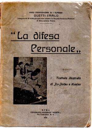 LA DIFESA PERSONALE - Trattato illustrato di Jiu- Jiutsu e Kuatsu