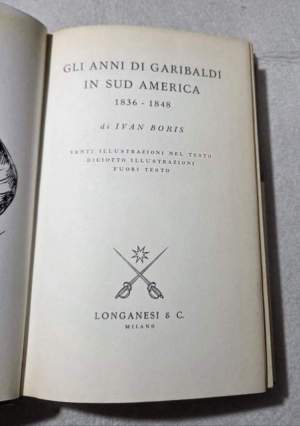 Gli anni di Garibaldi in Sud America 1836-1848