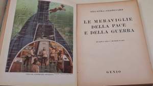 Le meraviglie della pace e della guerra