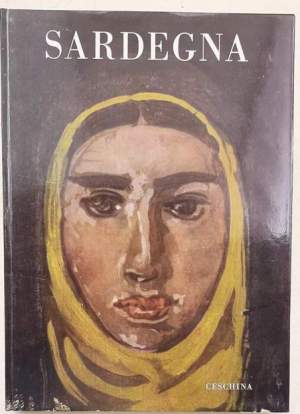 Sardegna - Dipinti e disegni di Bernardino Palazzi