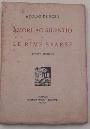 Amori ac silentio e Rime sparse