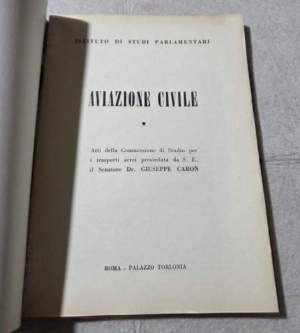 Aviazione Civile - Atti della Commissione di Studio per i trasporti aerei