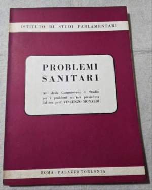 Problemi sanitari - Atti della Commissione di Studio