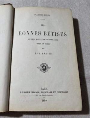 Les bonnes betises du temps nouveau et du temps passe'