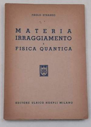 Materia irragiamento e fisica quantica