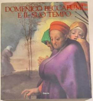 Domenico Beccafumi e il suo tempo