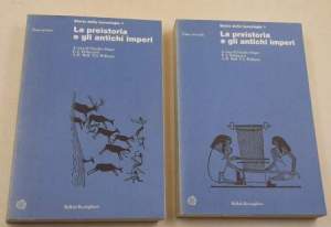 La preistoria e gli  antichi imperi - 2 Voll.