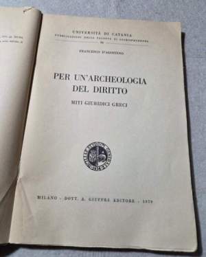 Per un'archeologia del Diritto  - Miti giuridici greci