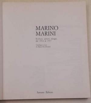 Marino Marini - Sculture, pitture disegni dal 1914 al 1977