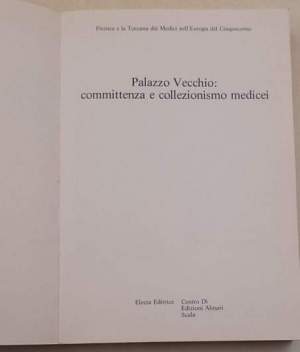 Palazzo Vecchio: committenza e collezionismo medicei