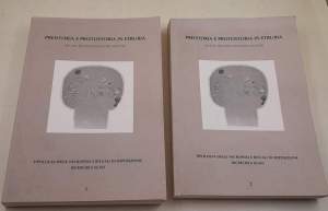 Preistoria e protostoria in Etruria - Tipologia delle necropoli e rituali di deposizione- ricerche e scavi - 2 Voll.