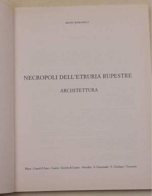 Necropoli dell'Etruria rupestre - Architettura