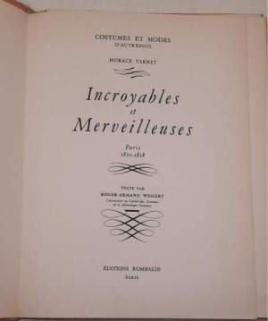 Incroyables et Merveilleuses -  Paris 1810/1818