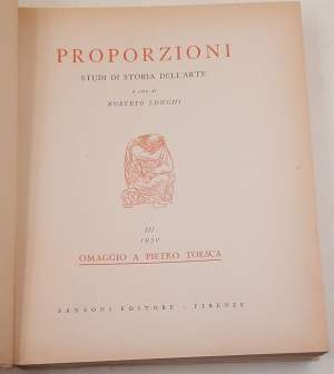 PROPORZIONI- (1950) Studi di storia dell'arte III Omaggio a Pietro Toesca
