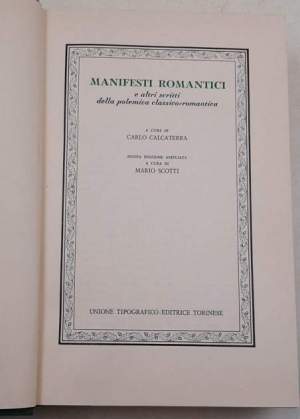 Manifesti romantici e altri scritti della polemica classico/romantica